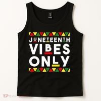 Awesome Independence Juneteenth Vibes Only Juneteenth 1865 Tank Top thumb 2