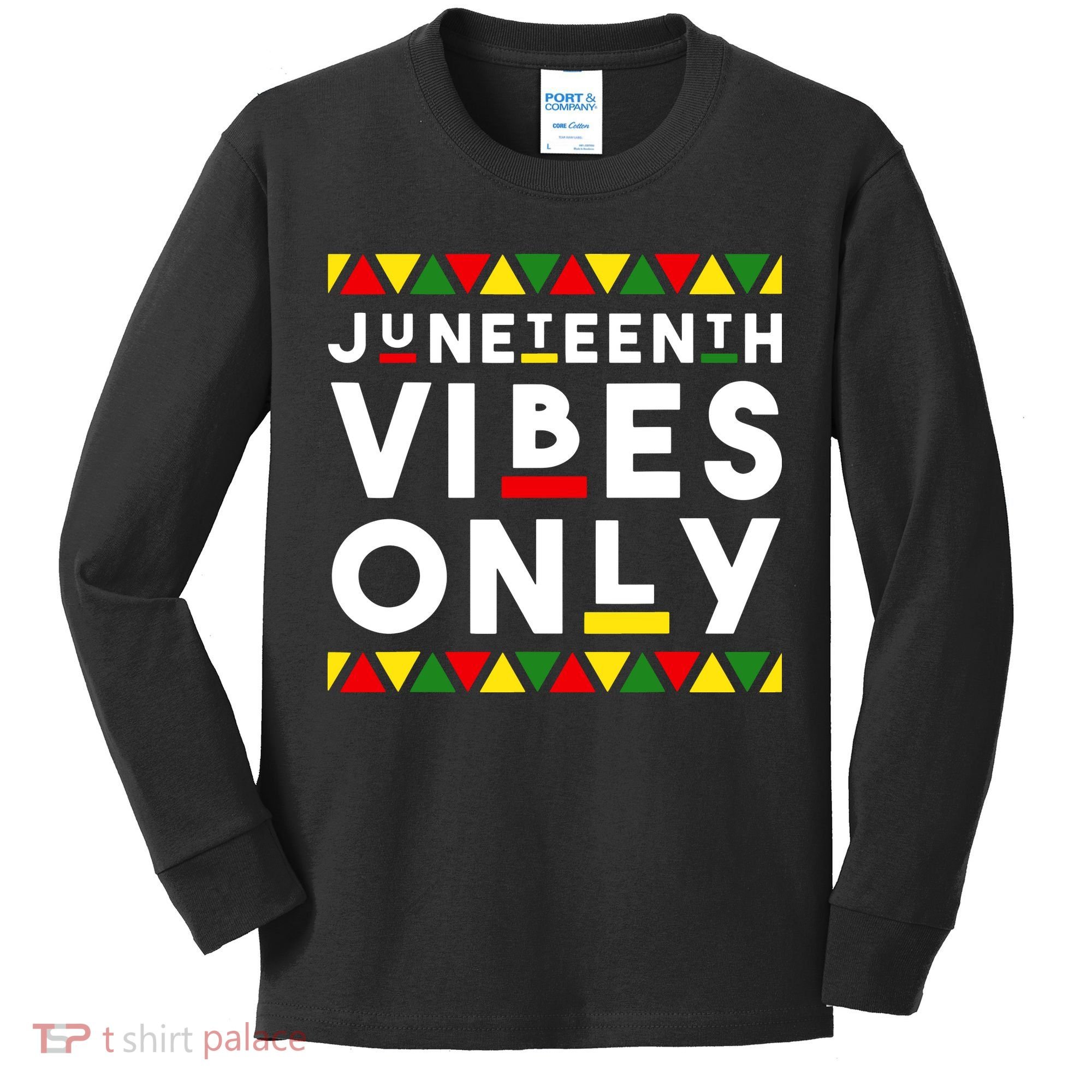 Awesome Independence Juneteenth Vibes Only Juneteenth 1865 Kids Long Sleeve Shirt