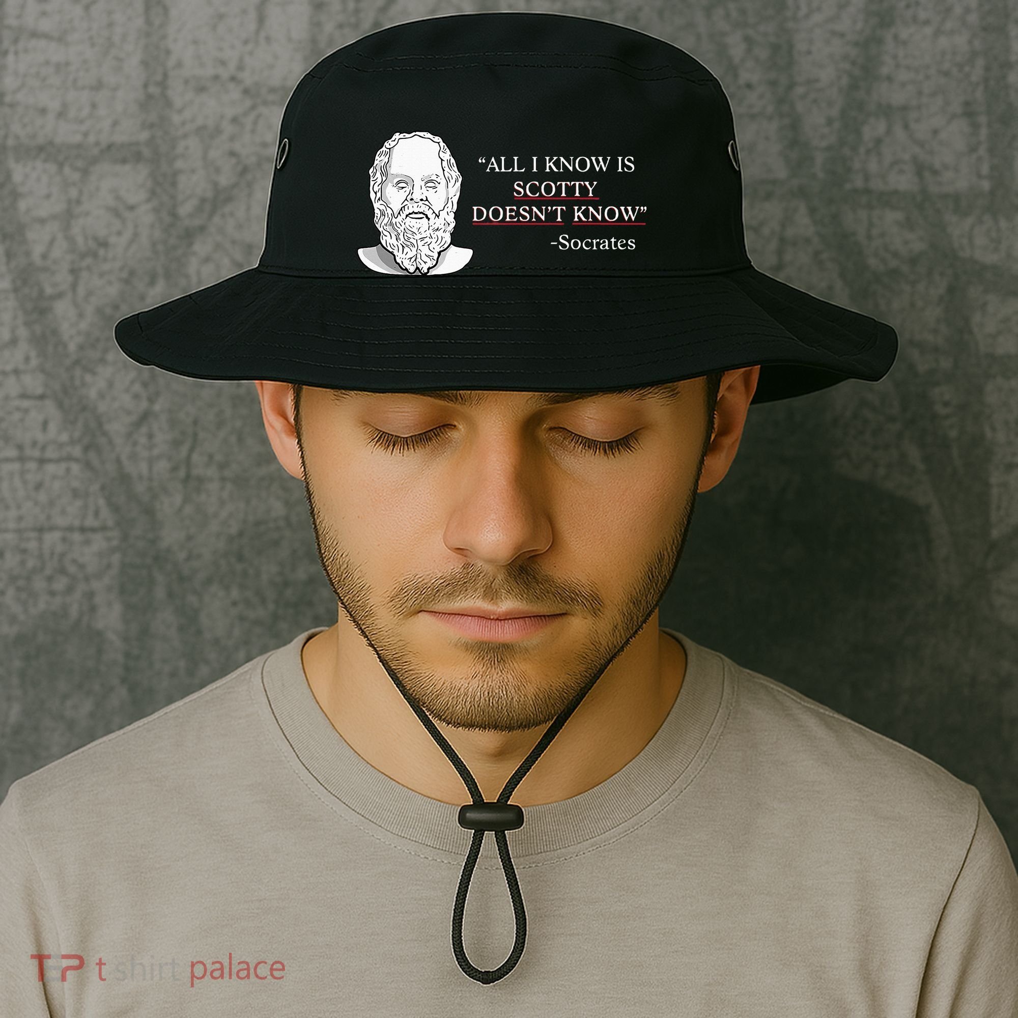 All I Know Is Scotty Doesn’T Know Socrates Bucket Hat