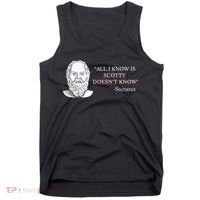 All I Know Is Scotty Doesn’T Know Socrates Tank Top thumb 0