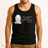All I Know Is Scotty Doesn’T Know Socrates Tank Top thumb 3