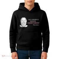 All I Know Is Scotty Doesn’T Know Socrates Kids Hoodie thumb 4