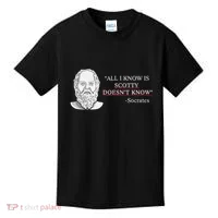 All I Know Is Scotty Doesn’T Know Socrates Kids T-Shirt thumb 0