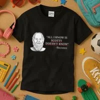 All I Know Is Scotty Doesn’T Know Socrates Kids T-Shirt thumb 3
