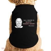 All I Know Is Scotty Doesn’T Know Socrates Doggie Tank thumb 0