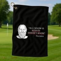 All I Know Is Scotty Doesn’T Know Socrates Golf Towel thumb 1