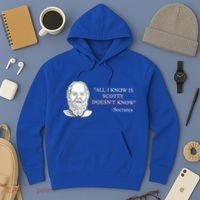 All I Know Is Scotty Doesn’T Know Socrates Hoodie thumb 3