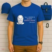 All I Know Is Scotty Doesn’T Know Socrates T-Shirt thumb 6