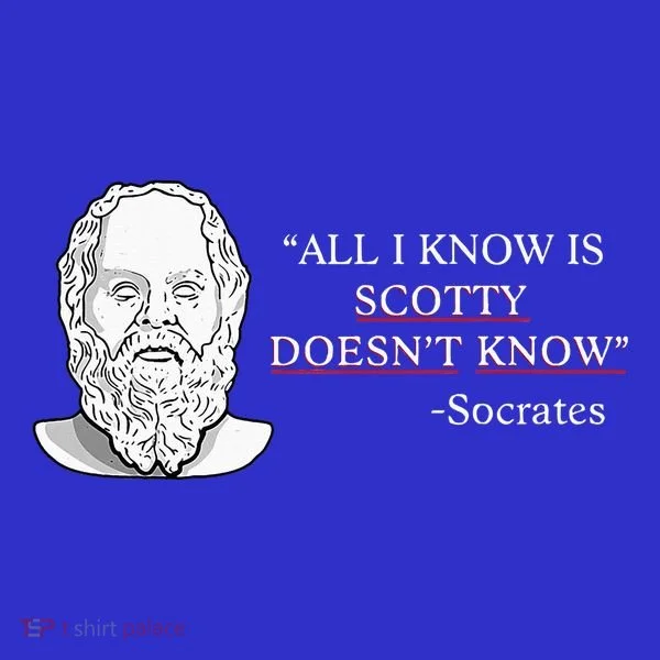 All I Know Is Scotty Doesn’T Know Socrates Toddler Hoodie