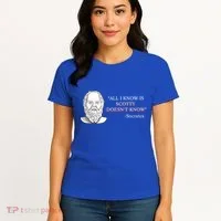 All I Know Is Scotty Doesn’T Know Socrates Women's T-Shirt thumb 4