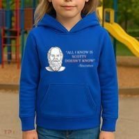 All I Know Is Scotty Doesn’T Know Socrates Kids Hoodie thumb 3
