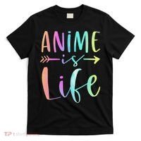 Anime is Life   Manga Anime Lover Gifts Anime Merch  T-Shirt thumb 0