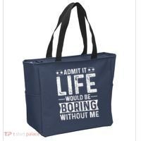 Admit It Life Would Be Boring Without Me Funny Saying Tote Bag thumb 2