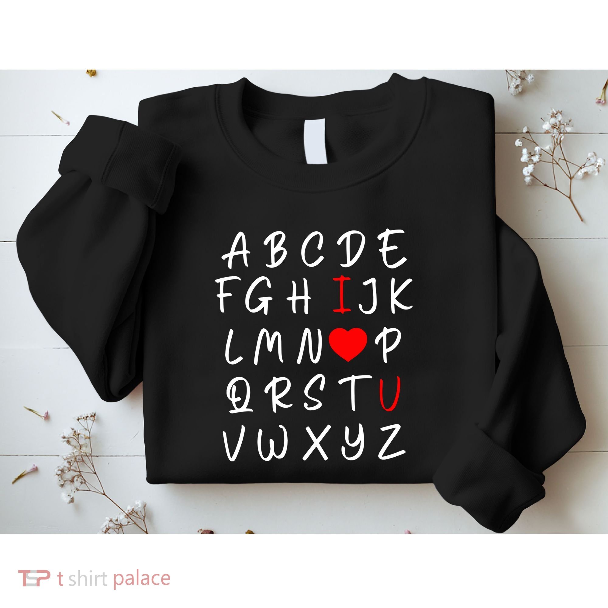 Alphabet I Love You Sweatshirt