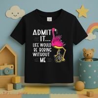 Admit It Life Would Be Boring Without Me Funny Bike Flamingo Toddler T-Shirt thumb 3