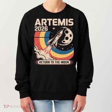 Artemis II Launch Back To The Moon 2026 Women's Sweatshirt