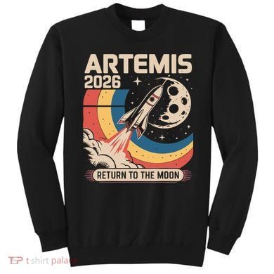 Artemis II Launch Back To The Moon 2026 Sweatshirt