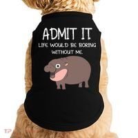 Admit It Life Would Be Boring Without Me Funny Moo Deng Doggie Tank thumb 0