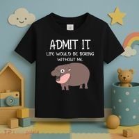 Admit It Life Would Be Boring Without Me Funny Moo Deng Toddler T-Shirt thumb 3