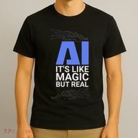Ai Its Like Magic But Real Artificial Intelligence Geek Gift T-Shirt thumb 3