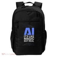 Ai Its Like Magic But Real Artificial Intelligence Geek Gift Backpack thumb 0