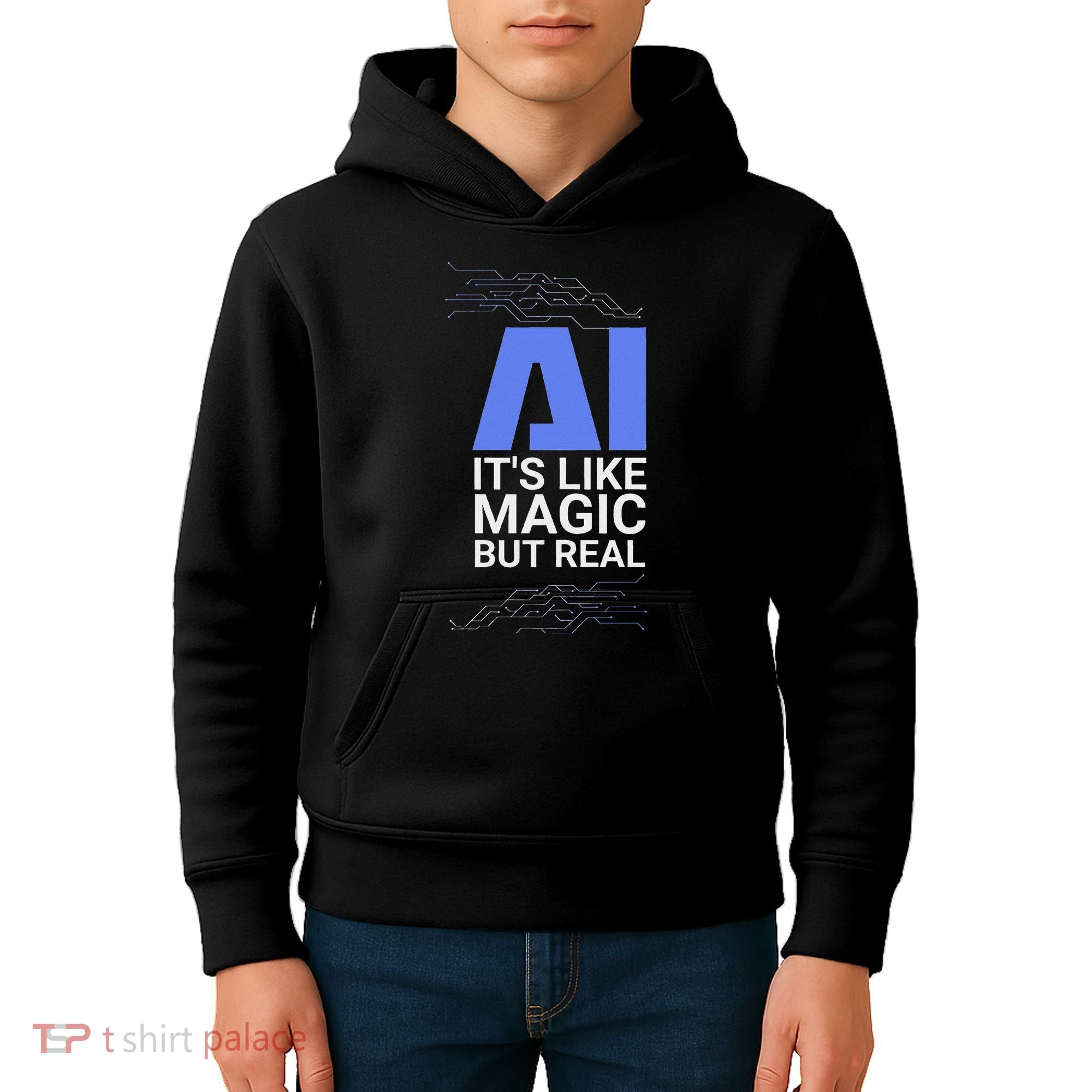 Ai Its Like Magic But Real Artificial Intelligence Geek Gift Kids Hoodie