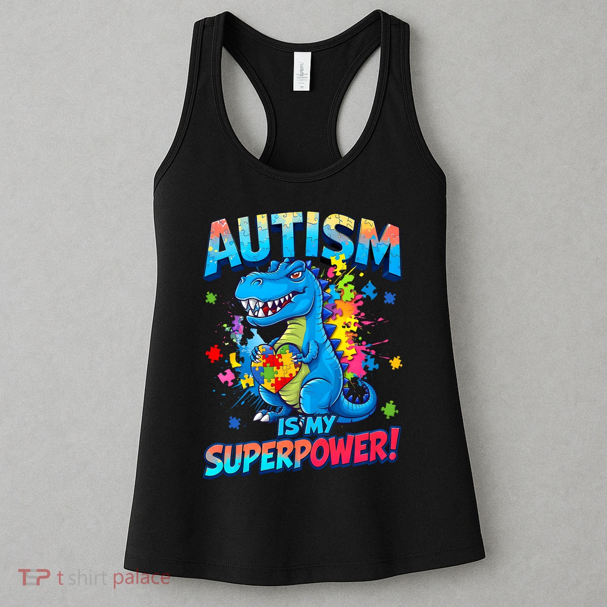 Autism Is My Superpower Dinosaur  Autism Awareness Women's Tank Top