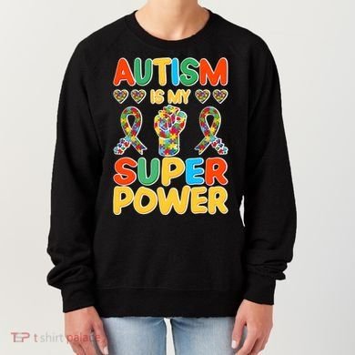 Autism Is My Super Power Women's Sweatshirt