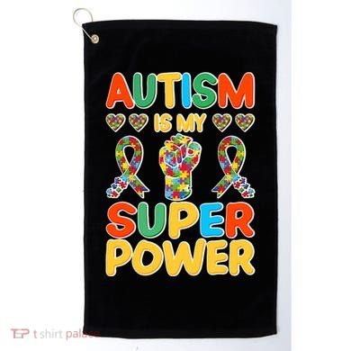Autism Is My Super Power Golf Towel