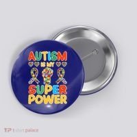 Autism Is My Super Power Button thumb 0