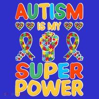 Autism Is My Super Power Button thumb 1