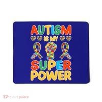 Autism Is My Super Power Mousepad thumb 0