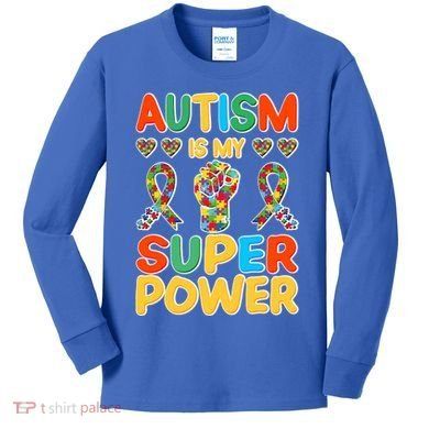 Autism Is My Super Power Kids Long Sleeve Shirt
