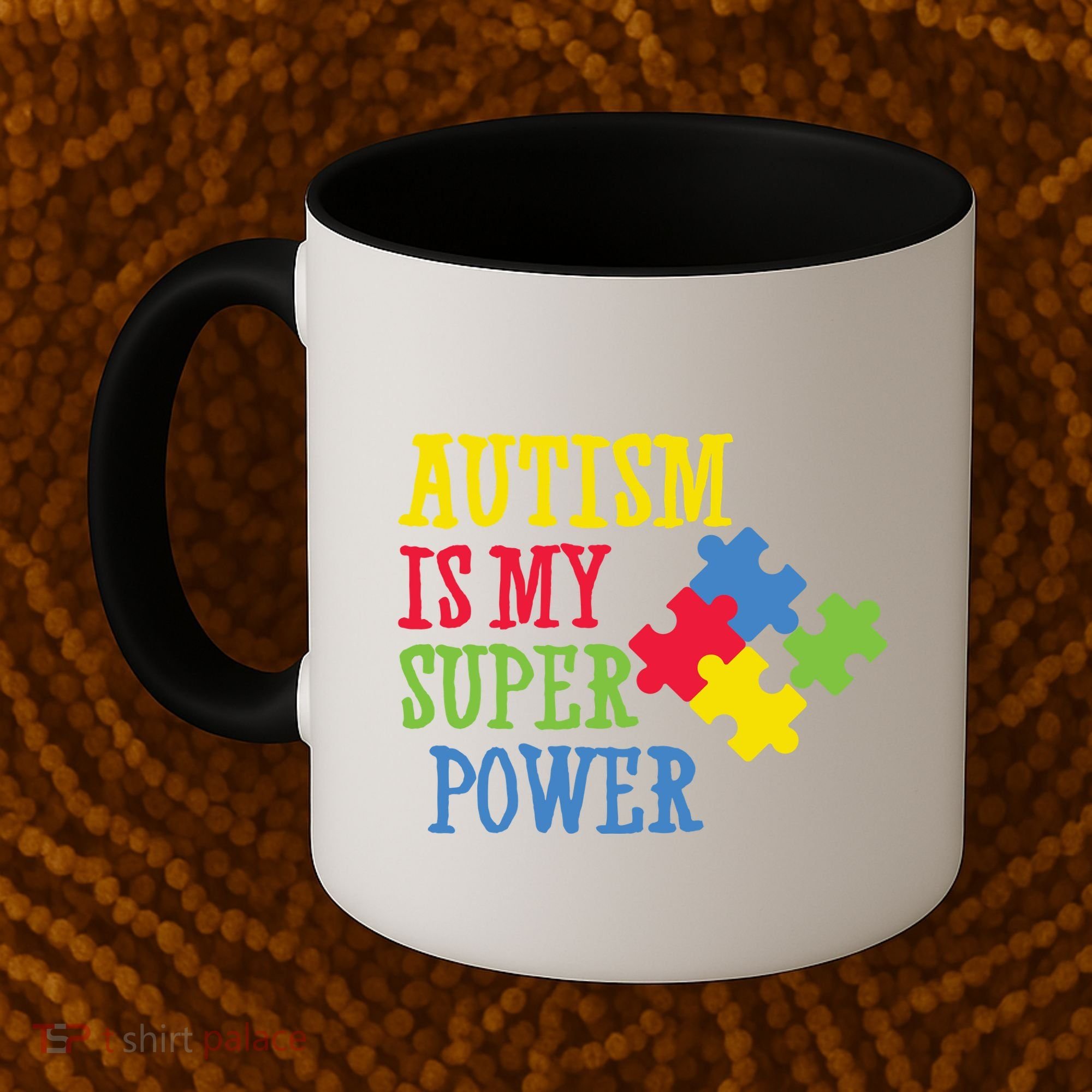 Autism Is My Super Power Coffee Mug