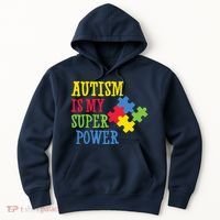 Autism Is My Super Power Hoodie thumb 0