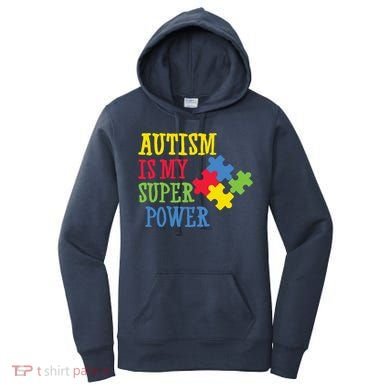 Autism Is My Super Power Women's Hoodie