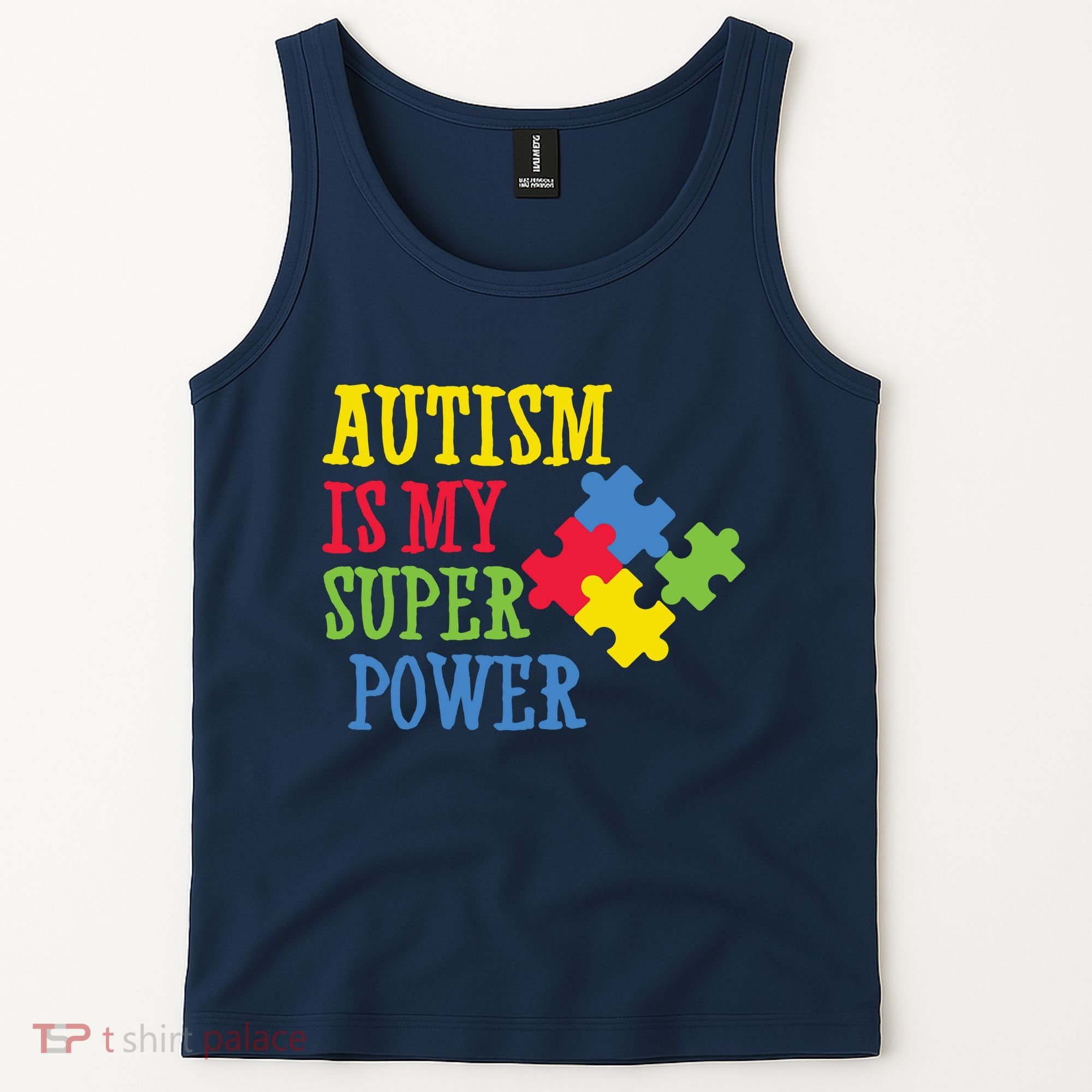 Autism Is My Super Power Tank Top