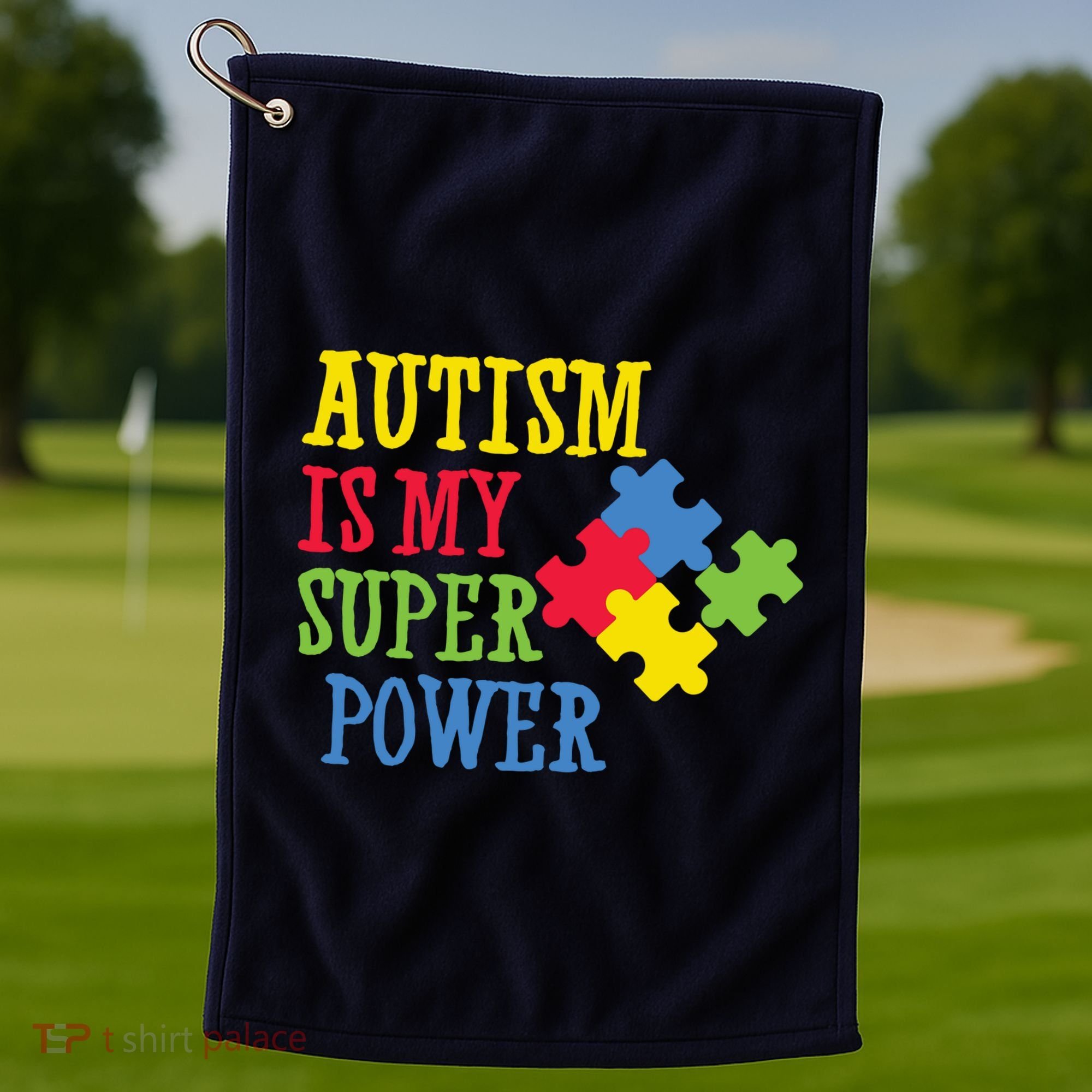 Autism Is My Super Power Golf Towel