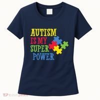 Autism Is My Super Power Women's T-Shirt thumb 0