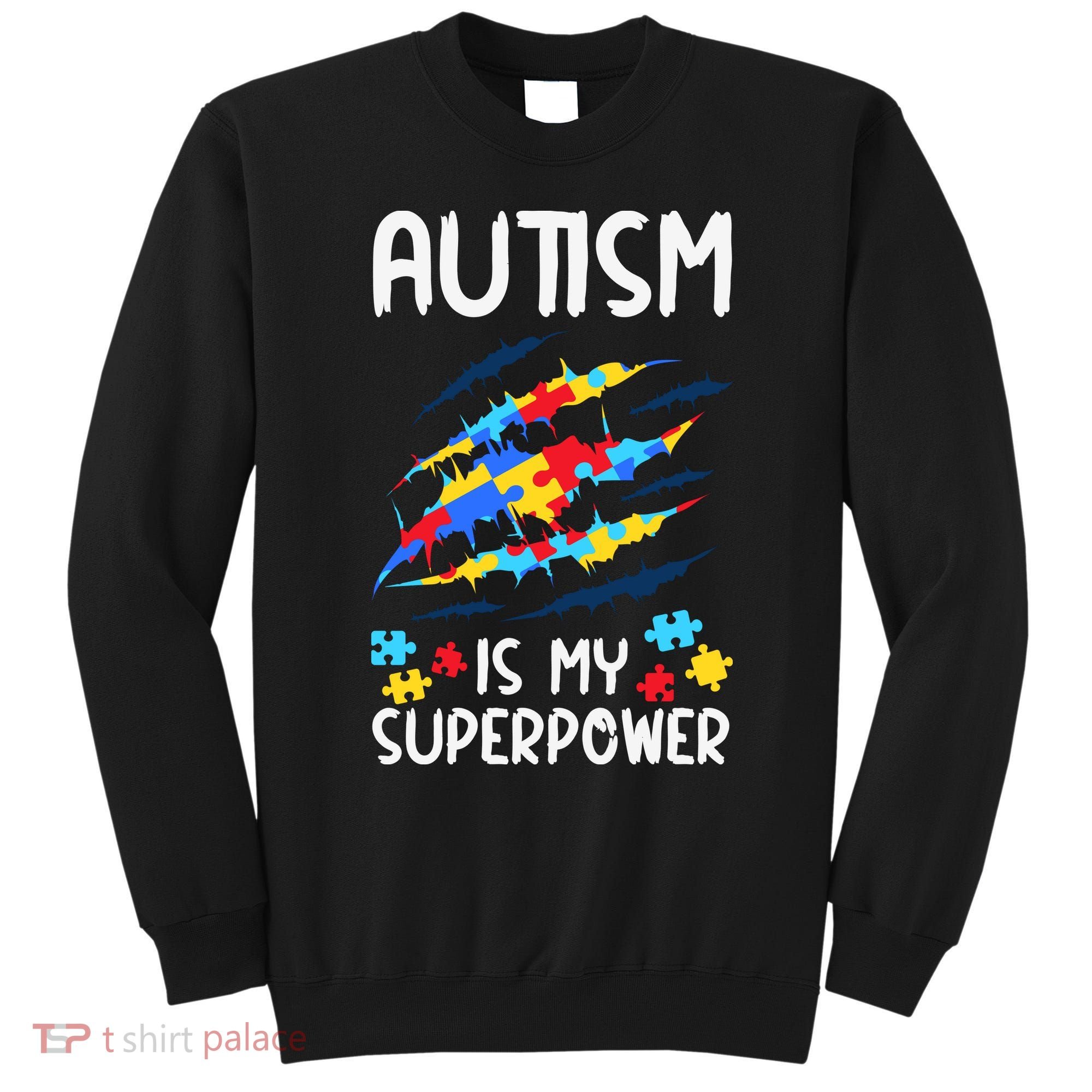 'Autism Is My Superpower Sweatshirt