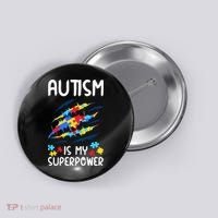 'Autism Is My Superpower Button thumb 0