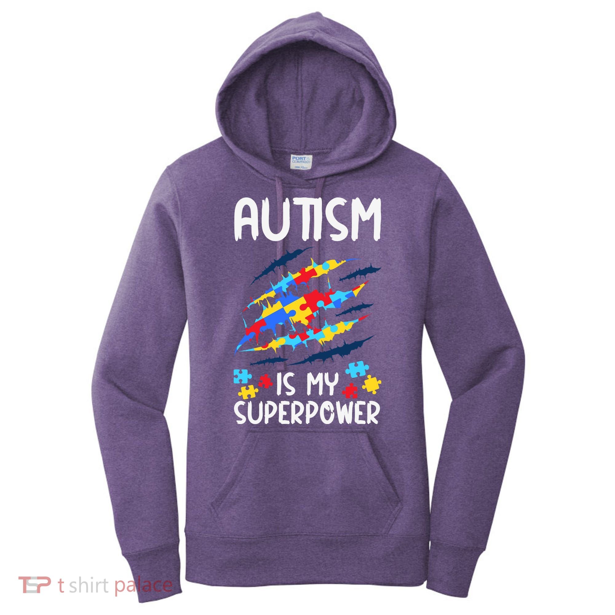 'Autism Is My Superpower Women's Hoodie