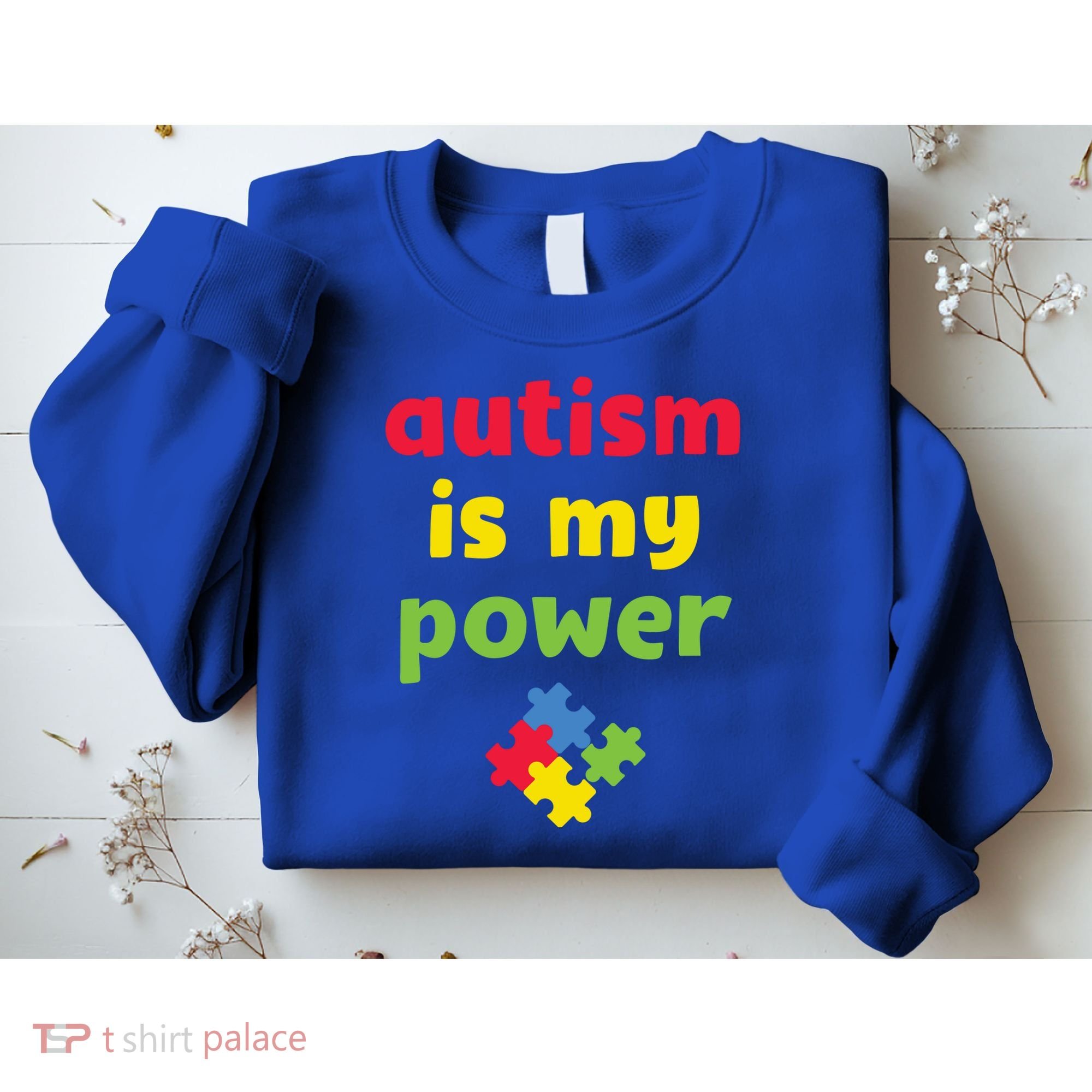 Autism Is My Power Autism Awareness Sweatshirt
