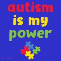 Autism Is My Power Autism Awareness Button thumb 1