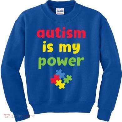 Autism Is My Power Autism Awareness Kids Sweatshirt