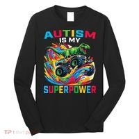 Autism Is My Superpower Dino T Rex Monster Truck Long Sleeve Shirt thumb 0