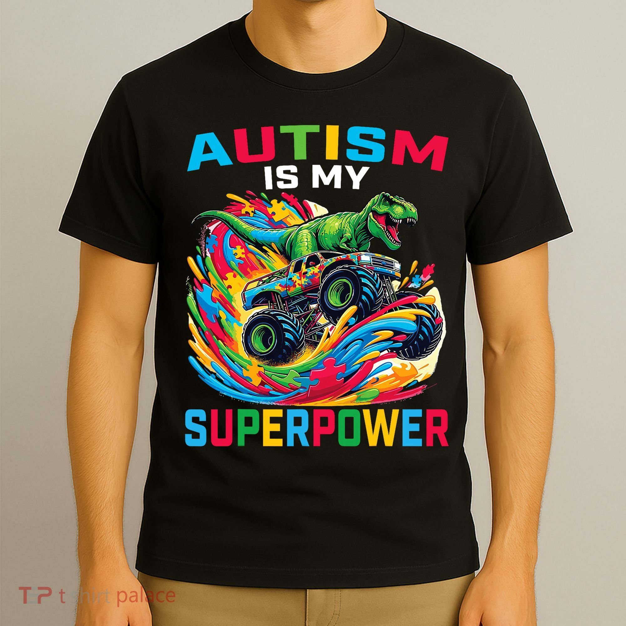 Autism Is My Superpower Dino T Rex Monster Truck T-Shirt