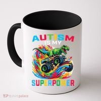 Autism Is My Superpower Dino T Rex Monster Truck Coffee Mug thumb 0
