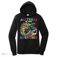 Autism Is My Superpower Dino T Rex Monster Truck Women's Hoodie thumb 0