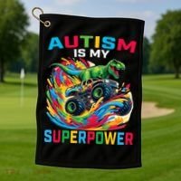 Autism Is My Superpower Dino T Rex Monster Truck Golf Towel thumb 1